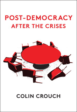 Cover art for Post-Democracy After the Crises
