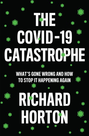 Cover art for The COVID-19 Catastrophe