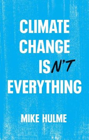 Cover art for Climate Change isn't Everything