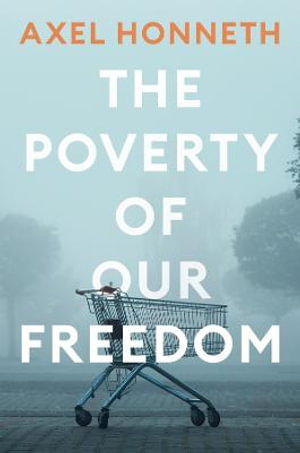 Cover art for The Poverty of Our Freedom