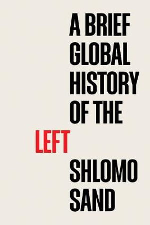 Cover art for A Brief Global History of the Left