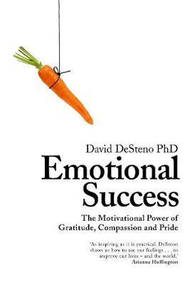 Cover art for Emotional Success The Power of Gratitude, Compassion and Pride