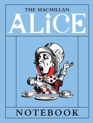Cover art for The Macmillan Alice: Mad Hatter Notebook