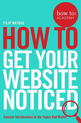 Cover art for How To Get Your Website Noticed