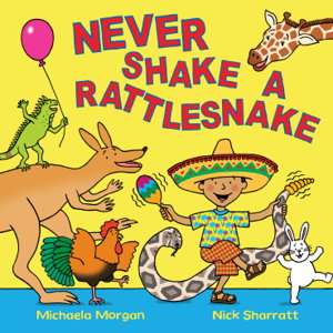 Cover art for Never Shake a Rattlesnake