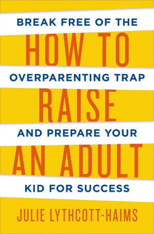 Cover art for How To Raise An Adult