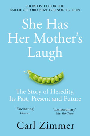 Cover art for She Has Her Mother's Laugh The Story of Heredity Its Past Present and Future