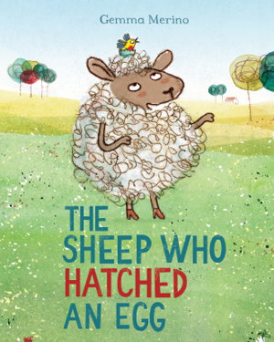 Cover art for The Sheep Who Hatched an Egg