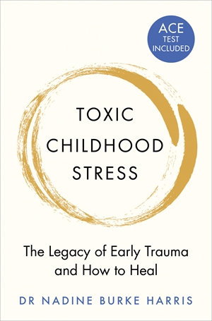 Cover art for Toxic Childhood Stress