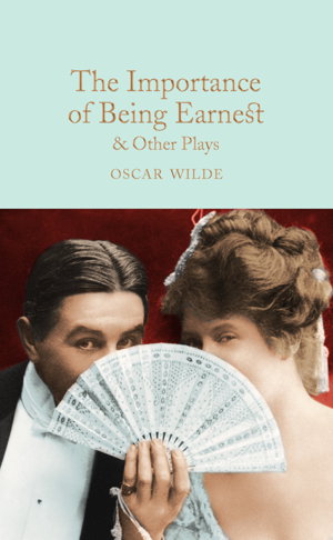 Cover art for The Importance of Being Earnest & Other Plays