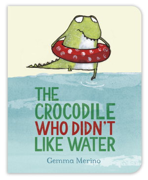 Cover art for Crocodile Who Didn't Like Water
