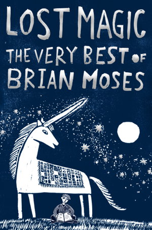 Cover art for Lost Magic: The Very Best of Brian Moses