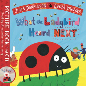 Cover art for What the Ladybird Heard Next:Book and CD Pack