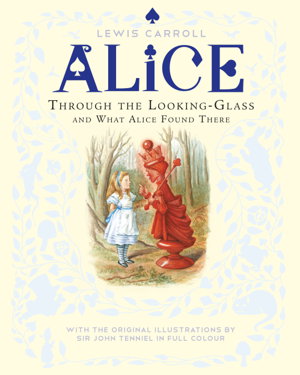 Cover art for Through the Looking-Glass and What Alice Found There