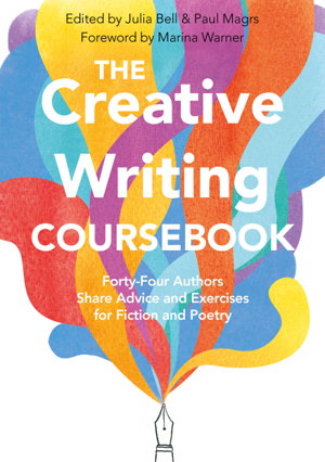 Cover art for Creative Writing Coursebook Forty Authors Share Advice