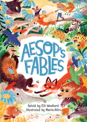 Cover art for Aesop's Fables, Retold by Elli Woollard
