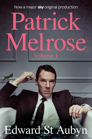 Cover art for Patrick Melrose Volume 1