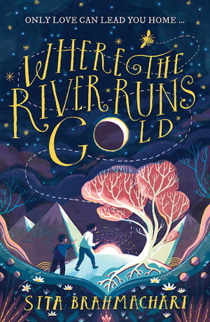 Cover art for Where the River Runs Gold