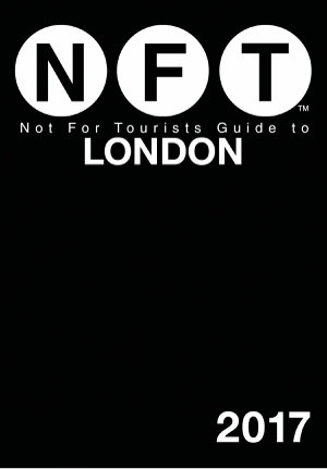 Cover art for Not For Tourists Guide to London 2017