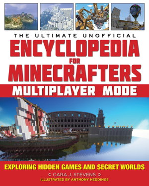 Cover art for The Ultimate Unofficial Encyclopedia for Minecrafters Multiplayer Mode Exploring Hidden Games and Secret Worlds