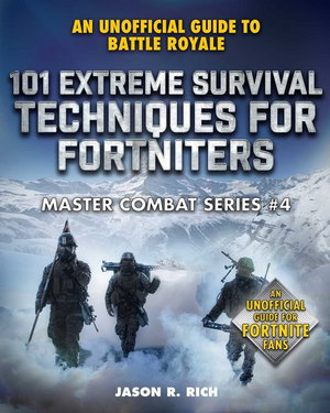 Cover art for 101 Extreme Survival Techniques for Fortniters