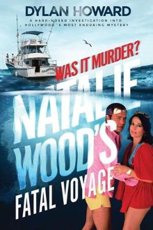 Cover art for Natalie Wood's Fatal Voyage