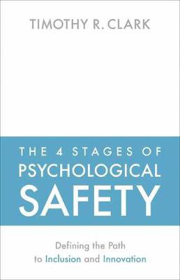 Cover art for The 4 Stages of Psychological Safety