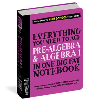 Cover art for Everything You Need to Ace Pre-Algebra and Algebra I in One Big Fat Notebook