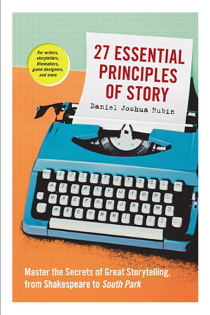 Cover art for 27 Essential Principles of Story