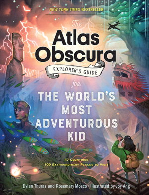 Cover art for The Atlas Obscura Explorer's Guide for the World's Most Adventurous Kid