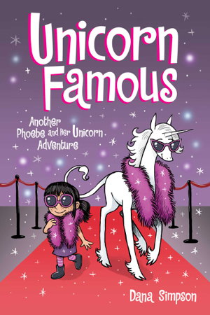 Cover art for Unicorn Famous (Phoebe and Her Unicorn Series Book 13)