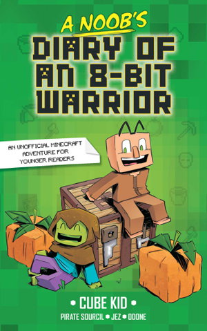 Cover art for A Noob's Diary of an 8-Bit Warrior