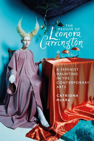 Cover art for The Medium of Leonora Carrington