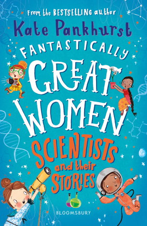 Cover art for Fantastically Great Women Scientists and Their Stories