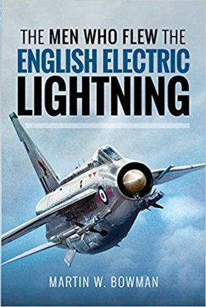 Cover art for The Men Who Flew the English Electric Lightning