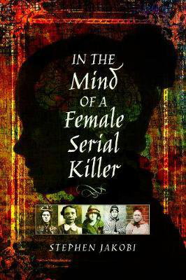 Cover art for In the Mind of a Female Serial Killer