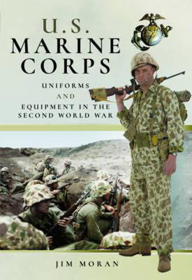 Cover art for US Marine Corps Uniforms and Equipment in the Second World War