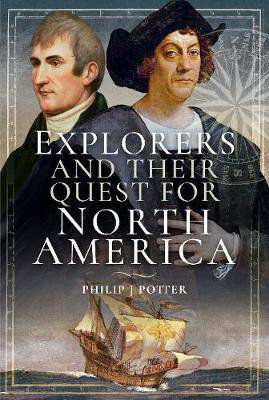 Cover art for Explorers and Their Quest for North America