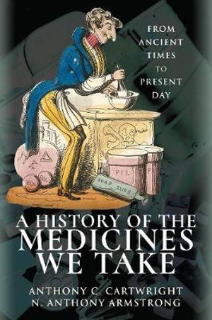 Cover art for A History of the Medicines We Take