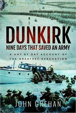 Cover art for Dunkirk Nine Days That Saved an Army