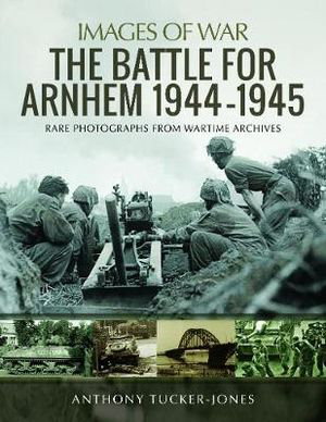 Cover art for Battle for Arnhem 1944-1945