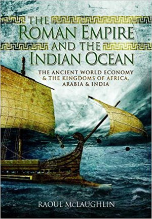 Cover art for The Roman Empire and the Indian Ocean