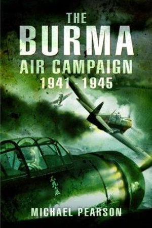 Cover art for The Burma Air Campaign 1941-1945