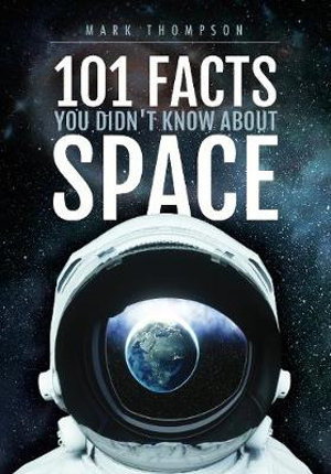 Cover art for 101 Facts You Didn't Know About Space