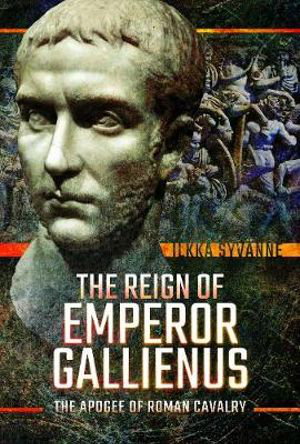 Cover art for The Reign of Emperor Gallienus
