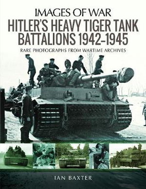 Cover art for Hitler's Heavy Tiger Tank Battalions 1942-1945