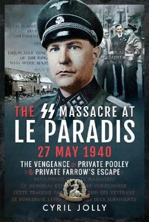 Cover art for SS Massacre at Le Paradis, 27 May 1940