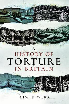 Cover art for A History of Torture in Britain