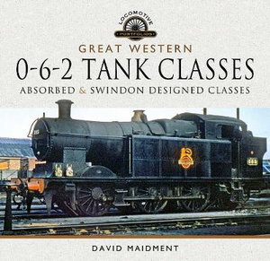 Cover art for Great Western, 0-6-2 Tank Classes