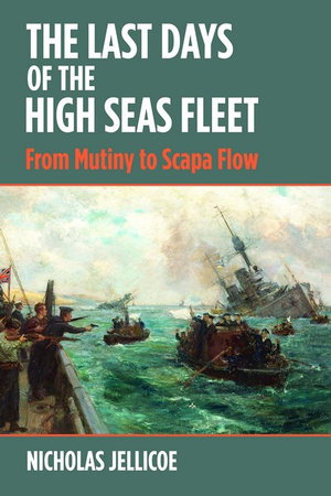 Cover art for The Last Days of the High Seas Fleet